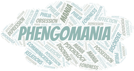 Fototapeta premium Phengomania word cloud. Type of mania, made with text only.