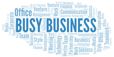 Busy Business word cloud. Collage made with text only.