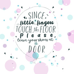 Shoes off please Poster, lettering art for nursary decor, printmaking, baby room