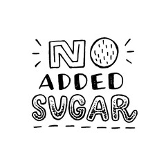 No Added Sugar hand lettering inscription