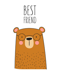 Vector poster with cute hand drawn bear and slogan