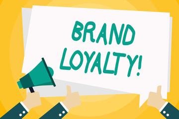 Text sign showing Brand Loyalty. Business photo text Dedication to purchase the same product or service repeatedly Hand Holding Megaphone and Other Two Gesturing Thumbs Up with Text Balloon