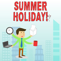 Conceptual hand writing showing Summer Holiday. Concept meaning Vacation during the summer season School holiday or break