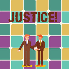 Text sign showing Justice. Business photo showcasing impartial adjustment of conflicting claims or assignments Two Businessmen Standing, Smiling and Greeting each other by Handshaking