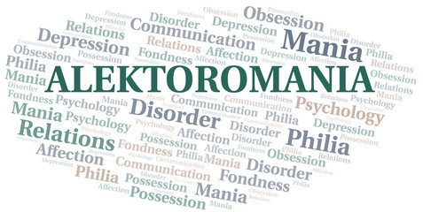 Alektoromania word cloud. Type of mania, made with text only.