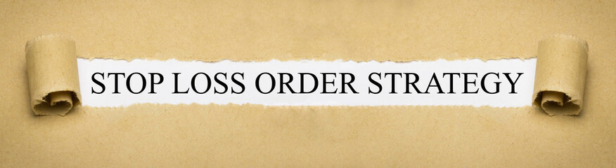 Stop Loss Order Strategy