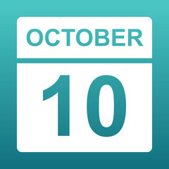 October 10. White calendar on a colored background. Day on the calendar. Tenth of october. Blue green background with gradient. 