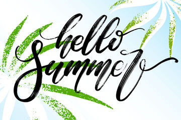 Hand drawn vector lettering. Hello Summer words by hand with palm leaves. Isolated vector illustration. Handwritten modern calligraphy. Inscription for postcards, posters, prints, greeting cards.