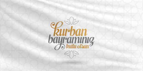 Feast of the Sacrif (Eid al-Adha Mubarak) Feast of the Sacrifice Greeting (Turkish: Kurban Bayraminiz Kutlu Olsun) Holy days of muslim community. Billboard, Poster, Social Media, Greeting Card templat
