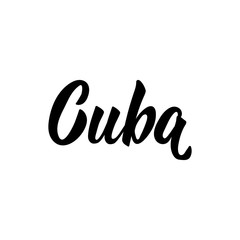 Cuba. Lettering. Ink illustration. Modern brush calligraphy.