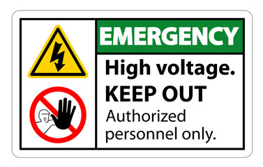 Emergency High Voltage Keep Out Sign Isolate On White Background,Vector Illustration EPS.10