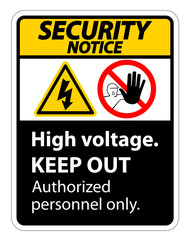Security notice High Voltage Keep Out Sign Isolate On White Background,Vector Illustration EPS.10