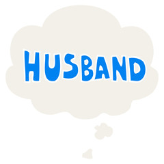 cartoon word husband and thought bubble in retro style
