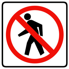 No Pedestrain Crossing Sign