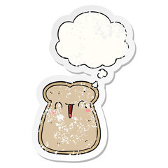 cute cartoon slice of toast and thought bubble as a distressed worn sticker