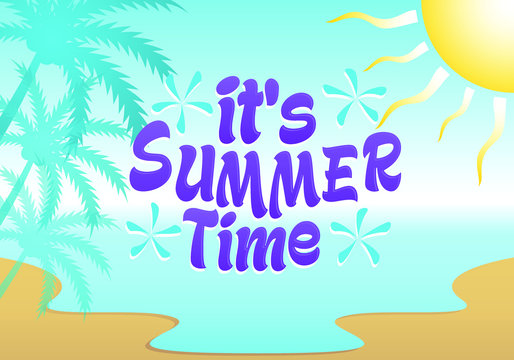 Unique Modern Summer Time Design Background Banner Template with Text It's Summer Time for Used Personally and All Business Company