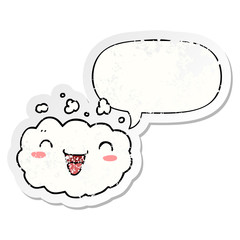happy cartoon cloud and speech bubble distressed sticker