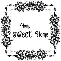 Vector illustration pattern flower frame for writing home sweet home