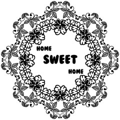Vector illustration cute flower frame for design graphic home sweet home