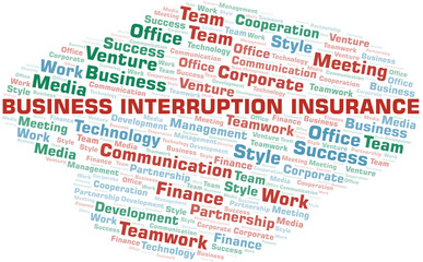 Obraz premium Business Interruption Insurance word cloud. Collage made with text only.