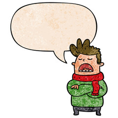 cartoon obnoxious man in winter clothes and speech bubble in retro texture style