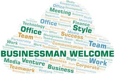 Obraz premium Businessman Welcome word cloud. Collage made with text only.