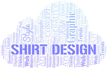 Obraz premium Shirt Design word cloud. Wordcloud made with text only.
