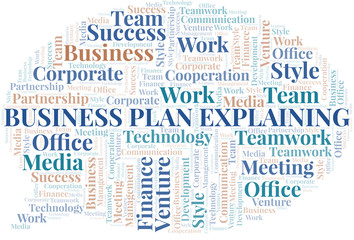 Business Plan Explaining word cloud. Collage made with text only.