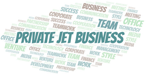 Private Jet Business word cloud. Collage made with text only.