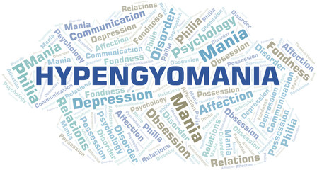 Obraz premium Hypengyomania word cloud. Type of mania, made with text only.
