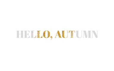 Illustration text hello autumn gold