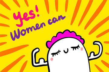 Yes women can hand drawn vector illustration in cartoon style with strong human