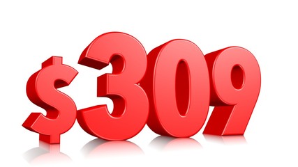 309$ Three hundred nine price symbol. red text number 3d render with dollar sign on white background