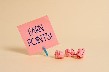 Handwriting text Earn Points. Conceptual photo collecting big scores in order qualify to win big...