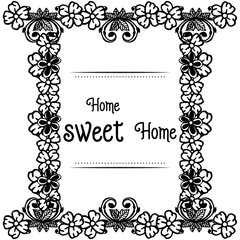Vector illustration symbol of home sweet home with ornate flower frame