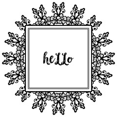Vector illustration writing hello with crowd cute flower frame