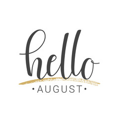 Vector illustration. Handwritten lettering of Hello August. Objects isolated on white background. © Kristina Petetskaya