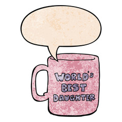 worlds best daughter mug and speech bubble in retro texture style