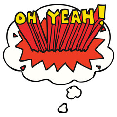 cartoon text Oh Yeah! and thought bubble
