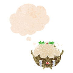 cartoon chrstmas pudding and thought bubble in retro textured style