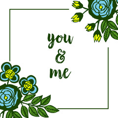 Vector illustration blue rose wreath frame with letter you and me