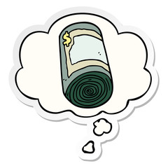 cartoon roll of money and thought bubble as a printed sticker