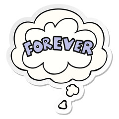 cartoon word Forever and thought bubble as a printed sticker
