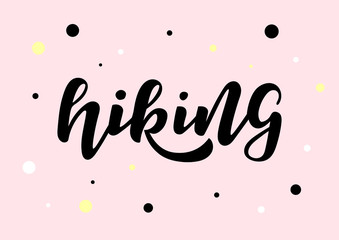 Hiking hand drawn lettering