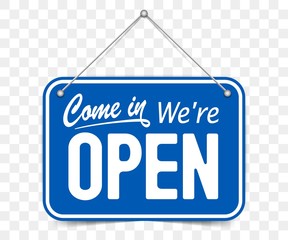 Blue sign Come in we are Open - 276068500