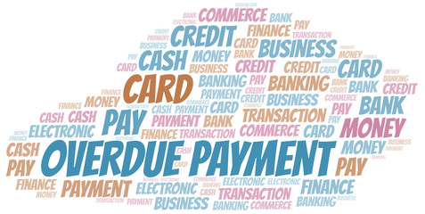 Fototapeta premium Overdue Payment word cloud. Vector made with text only.