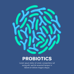 Vector probiotics in circular shape. Bifidobacterium, lactobacillus. Lactic acid bacterium. Medicine or dietary supplement. Brochure, label, cover, poster, banner, package, advertising, presentation