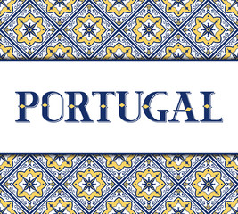 Portugal travel illustration vector. Background with traditional tile pattern from Portuguese ceramic azulejos ornaments for banner, flyer, poster, cover, tourist postcard design.