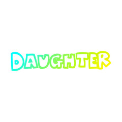 cold gradient line drawing cartoon word daughter