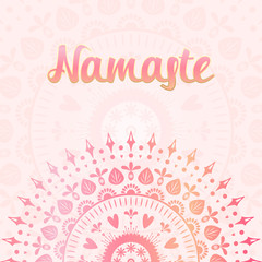 Floral mandala ornament. Colorful ethnic banner. Namaste traditional greeting.